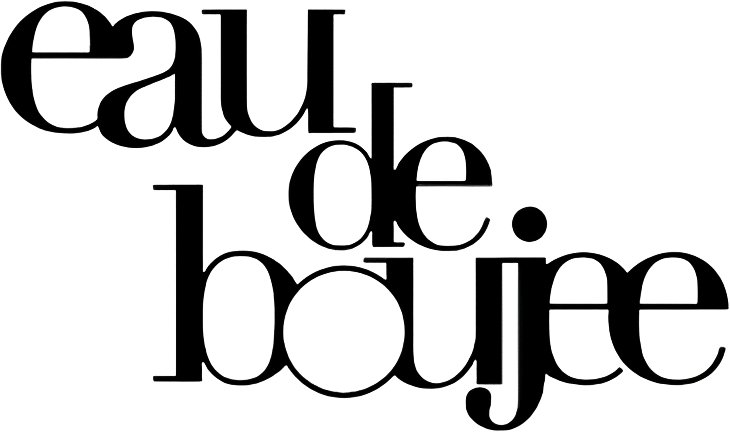 Eau de Boujee