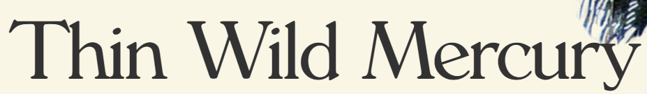 Thin Wild Mercury