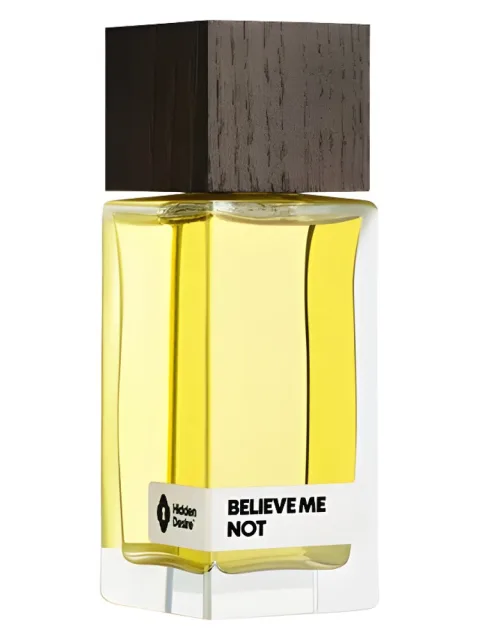Believe Me Not