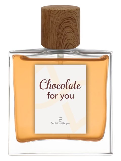 Chocolate for you